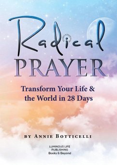 Radical Prayer (eBook, ePUB) - Botticelli, Annie