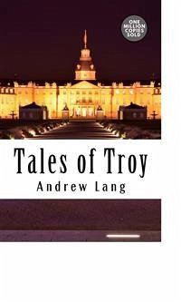 Tales of Troy (eBook, ePUB) - Lang, Andrew