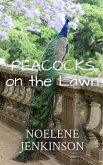 Peacocks on the Lawn (eBook, ePUB)