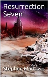 Resurrection Seven (eBook, ePUB) - Marlowe, Stephen