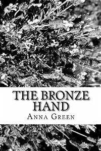 The Bronze Hand (eBook, ePUB) - Cathrine Green, Anna
