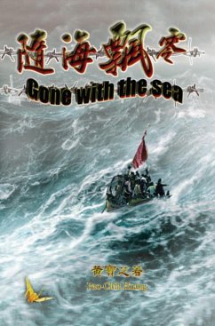 Gone With The Sea (eBook, ePUB) - Huang, Pao-Chih; ¿¿¿ Gone With The Sea (eBook, ePUB) - Huang, Pao-Chih; ¿¿¿