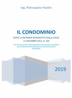 Il Condominio (2019) (eBook, PDF) - Pietropaolo Paolini, ing.