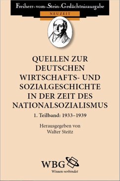 Quellen zur deutschen Wirtschafts- und Sozialgeschichte in der Zeit des Nationalsozialismus (eBook, PDF)