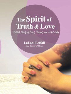 Cover The Spirit of Truth & Love (eBook, ePUB)