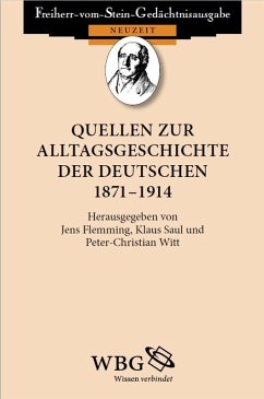 Quellen zur Alltagsgeschichte der Deutschen 1871 - 1914 (eBook, PDF) - Flemming, Jens; Saul, Klaus; Witt, Peter-Christian
