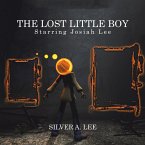 The Lost Little Boy: Starring Josiah Lee (eBook, ePUB)