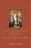 Shrines and Miraculous Images (eBook, ePUB)