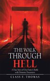 The Walk Through Hell (eBook, ePUB)