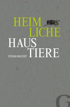 Heimliche Haustiere (eBook, ePUB) - Wilfert, Stefan