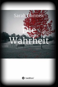 Die Wahrheit (eBook, ePUB) - Hannek, Sarah