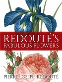 Redouté's Fabulous Flowers (eBook, ePUB)