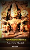 Surya Dvadashanama Stotra : Twelve Names of Sun God (eBook, ePUB)