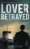 Lover Betrayed (The Gift Legacy Companion, #1) (eBook, ePUB)