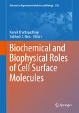 Biochemical and Biophysical Roles of Cell Surface Molecules (eBook, PDF)
