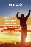 O Poder da Força de Vontade e Autodisciplina (eBook, ePUB)