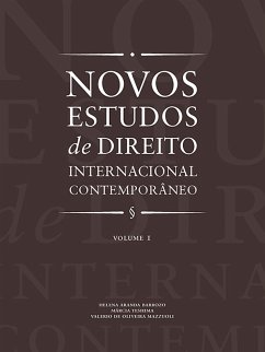 Novos estudos de direito internacional contemporâneo - Vol. 1 (eBook, ePUB) - Barrozo, Helena Aranda; Teshima, Márcia; de Mazzuoli, Valério Oliveira