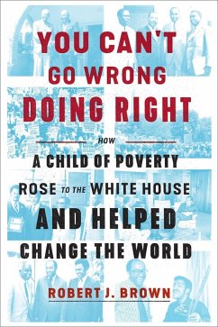 You Can't Go Wrong Doing Right (eBook, ePUB) - Brown, Robert J.
