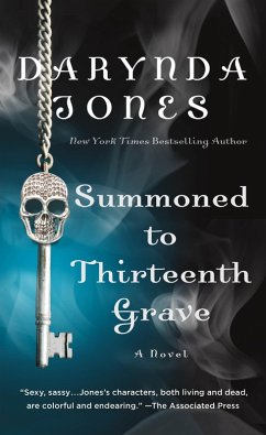 Summoned to Thirteenth Grave (eBook, ePUB) - Jones, Darynda
