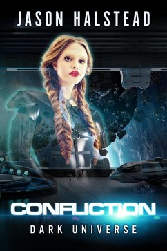 Confliction (Dark Universe, #7) (eBook, ePUB) - Halstead, Jason