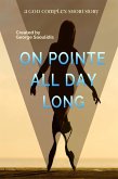 On Pointe All Day Long (God Complex Universe) (eBook, ePUB)