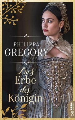 Das Erbe der Königin (eBook, ePUB) - Gregory, Philippa