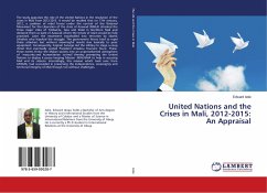 United Nations and the Crises in Mali, 2012-2015: An Appraisal - Adie, Edward