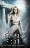 Cursed Sight (The Dark Sight Series, #2) (eBook, ePUB)