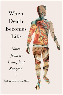 When Death Becomes Life (eBook, ePUB) - Mezrich, Joshua D.