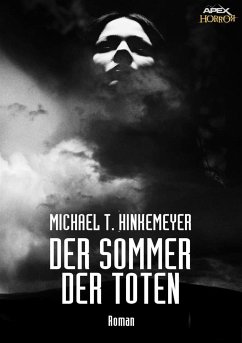 DER SOMMER DER TOTEN (eBook, ePUB) - Hinkemeyer, Michael T.