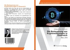 Die Besteuerung von Kryptowährungen in Österreich - Allichhammer, Wolfgang Christian