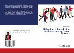 Utilization of Reproductive Health Services by Female Students