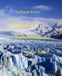 Kontinentaldrift und Plattentektonik - war's das? (eBook, ePUB) - Krohn, Svitlana