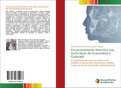 Encarceramento feminino nos municípios de Guaranésia e Guaxupé