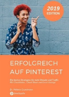 Erfolgreich auf Pinterest. - Grundmann, Melanie