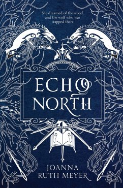 Echo North (eBook, ePUB) - Meyer, Joanna Ruth