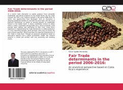 Fair Trade determinants in the period 2006-2016: