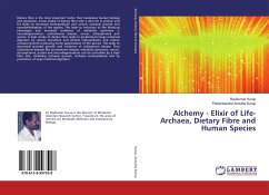 Alchemy - Elixir of Life- Archaea, Dietary Fibre and Human Species - Kurup, Ravikumar;Achutha Kurup, Parameswara