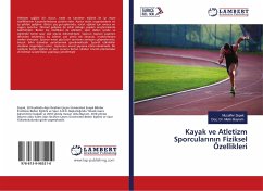 Kayak ve Atletizm Sporcular¿n¿n Fiziksel Özellikleri