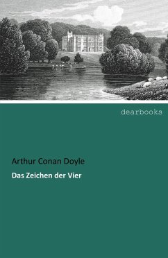 Das Zeichen der Vier - Doyle, Arthur Conan