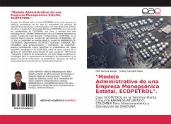 &quote;Modelo Administrativo de una Empresa Monopsónica Estatal, ECOPETROL&quote;.