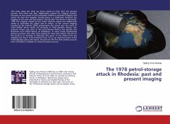 The 1978 petrol-storage attack in Rhodesia: past and present imaging