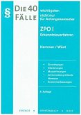 Die 40 wichtigsten Fälle ZPO I, Erkenntnisverfahren Die 40 wichtigsten Fälle ZPO I, Erkenntnisverfahren
