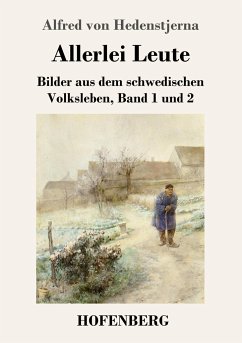 Allerlei Leute - Hedenstjerna, Alfred von