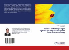 Role of entomophages against pomegranate pests and their biosafety