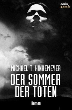 DER SOMMER DER TOTEN - Hinkemeyer, MIchael T.