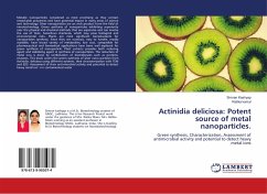 Actinidia deliciosa: Potent source of metal nanoparticles