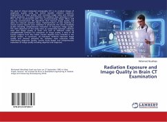 Radiation Exposure and Image Quality in Brain CT Examination - Abuelheja, Mohamed