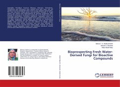 Bioprospecting Fresh Water-Derived Fungi for Bioactive Compounds