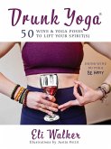 Drunk Yoga (eBook, ePUB)